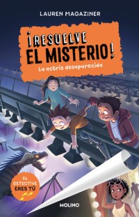 ¡Resuelve el misterio!: La actriz desaparecida