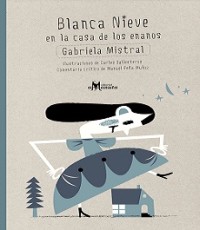 Blanca Nieve en la casa de los enanos