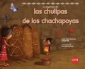 La leyenda de las chullpas de los chachapoyas