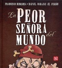 La peor señora del mundo