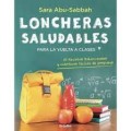 Loncheras saludables : para la vuelta a clases