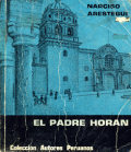 El padre Horán : escenas de la vida del Cuzco