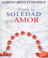 Entre la soledad y el amor