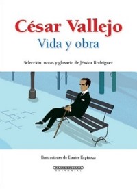 César Vallejo: vida y obra